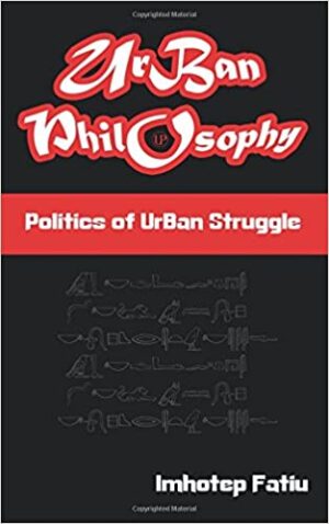 UrBan Philosophy: politics of urban struggle