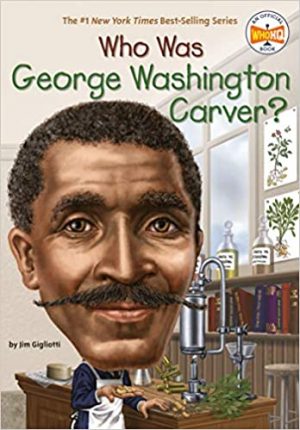 Who was GeorgeWashington Carver?