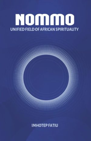 Nommo: Unified field of african spiritualty